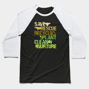 Save and Nurture Baseball T-Shirt